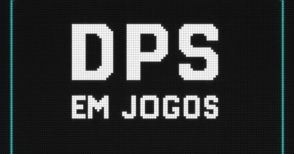 O que é DPS em jogos: Entenda o que significa nos Games